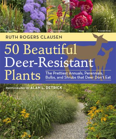 50 Beautiful Deer-Resistant Plants: The Prettiest Annuals, Perennials, Bulbs and Shrubs that Deer Don't Eat 50 Beautiful Deer-Resistant Plants book cover