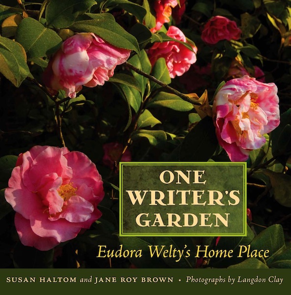 One Writer’s Garden: Eudora Welty’s Home Place book cover