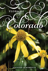 Flora of Colorado Flora of Colorado